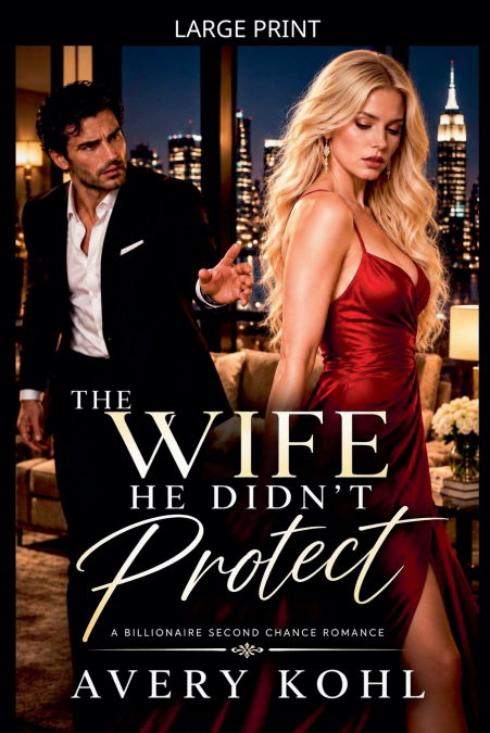 The Wife He Didn’t Protect