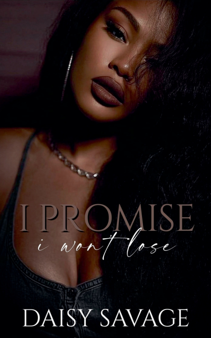 I Promise  I Won’t Lose