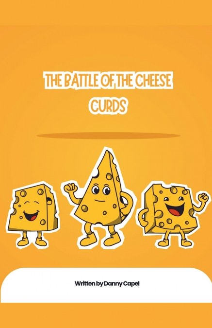 The Battle of the Cheese Curds