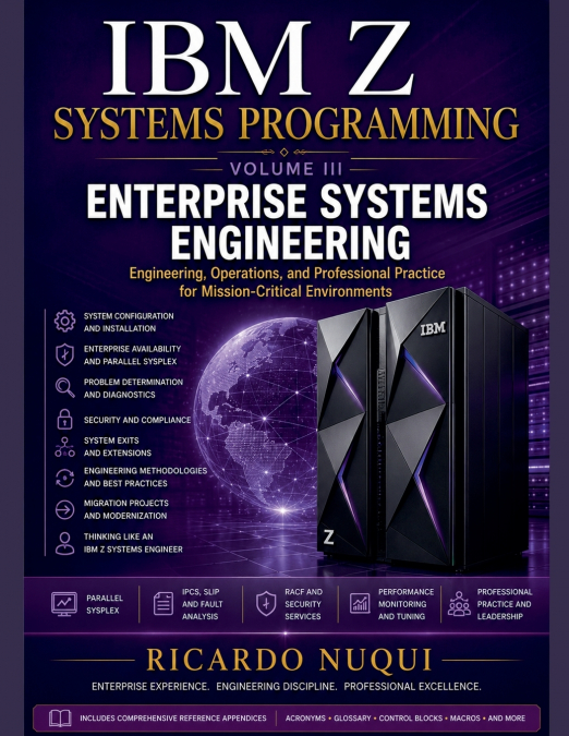 IBM Z Systems Programming, Volume III