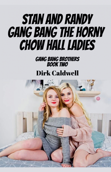 Stan and Randy Gang Bang the Horny Chow Hall Ladies