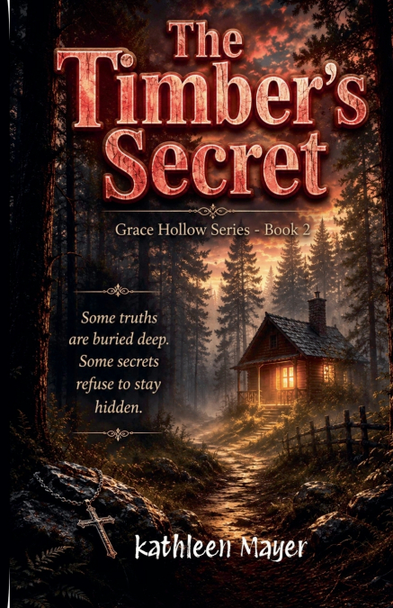 The Timber’s Secret