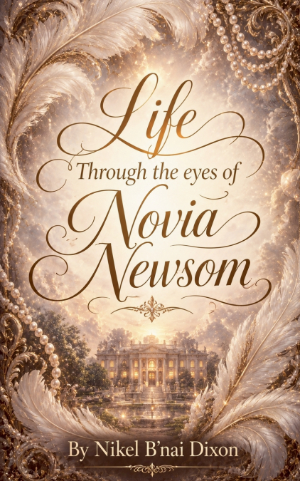 Life through The Eyes of Novia Newsom