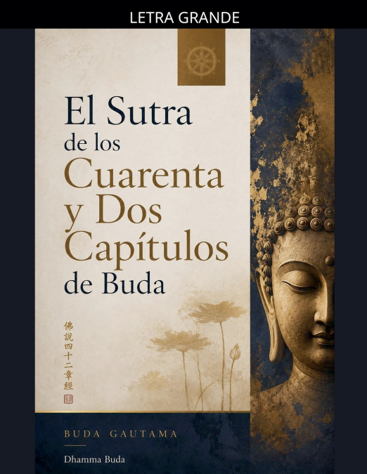 El Sutra de los Cuarenta y Dos Capítulos de Buda