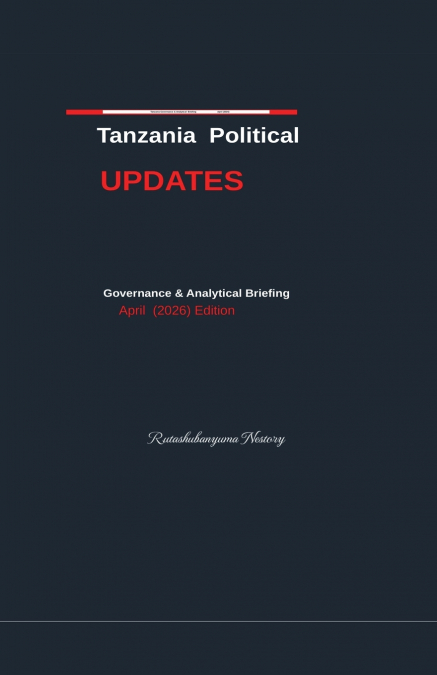 Tanzania Political Updates April (2026)