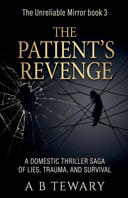 The Patient’s Revenge