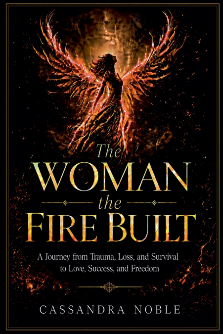 The Woman the Fire Built