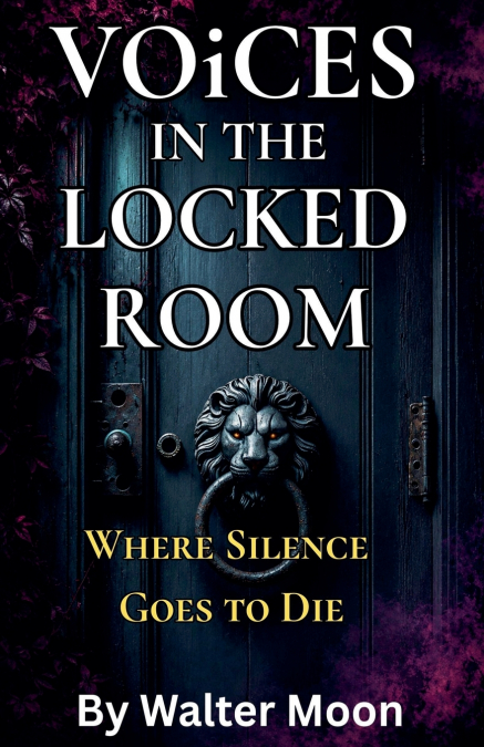 Voices in the Locked Room