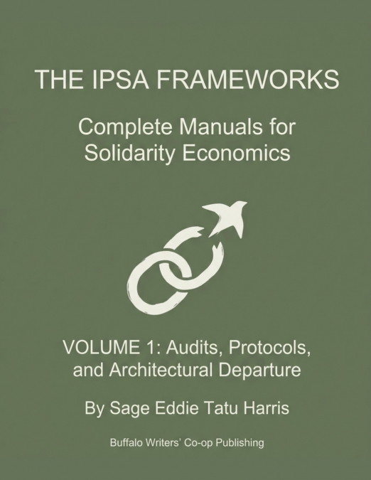 The IPSA Frameworks Complete Manuals for Solidarity Economics