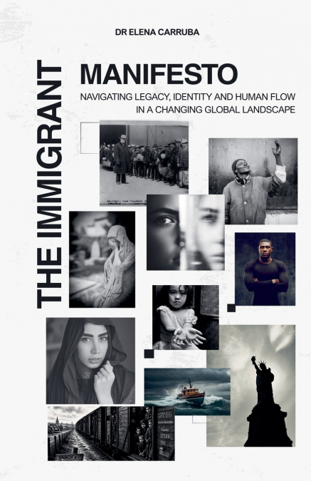 The Immigrant Manifesto