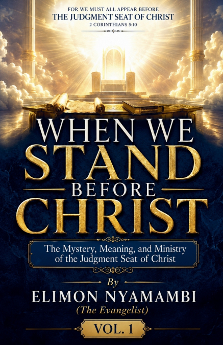WHEN WE STAND BEFORE CHRIST
