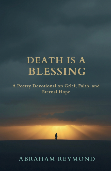 Death Is a Blessing