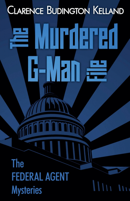 The Murdered G-Man File