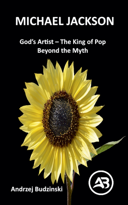 God’s Artist - The King of Pop Beyond the Myth By Andrzej Budzinski