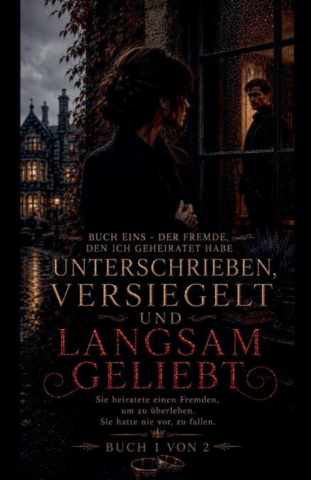 Unterschrieben, Versiegelt Und Langsam Geliebt