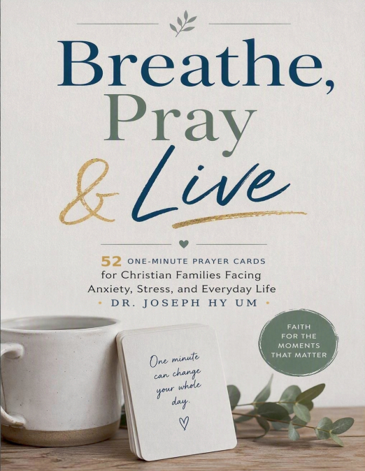 Breathe, Pray & Live