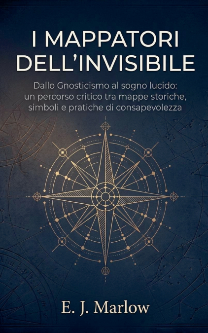 I Mappatori dell’Invisibile