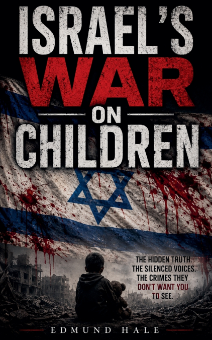 Israel’s War on Children
