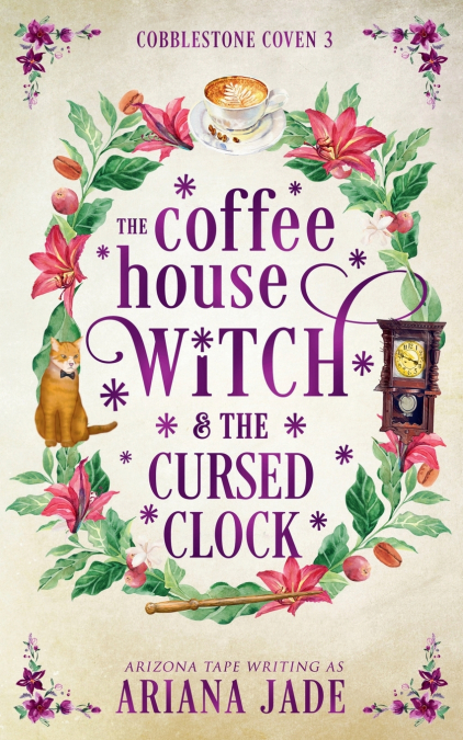 The Coffee House Witch & The Cursed Clock