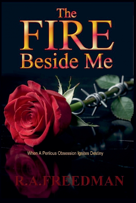 The Fire Beside Me