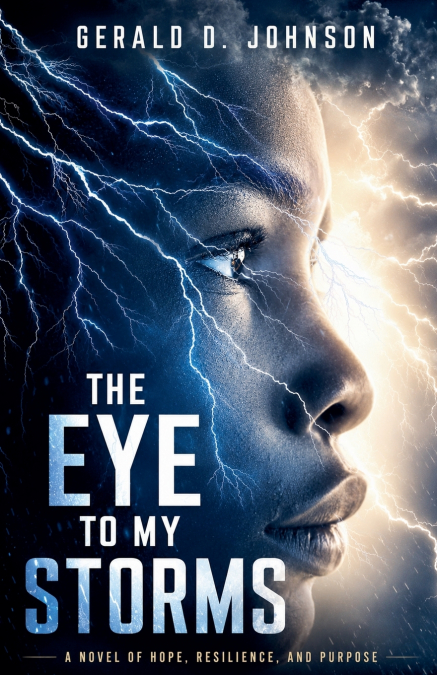 The Eye To My Storms