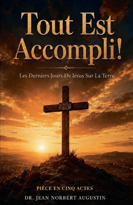 Tout Est Accompli