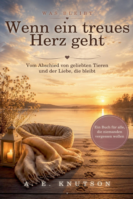 Wenn ein treues Herz geht