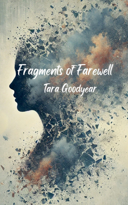 Fragments of Farewell