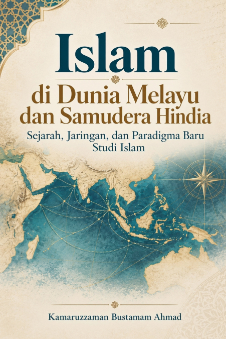Islam di Dunia Melayu dan Samudera Hindia