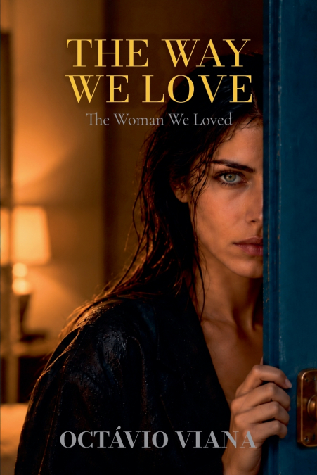 The Way We Love