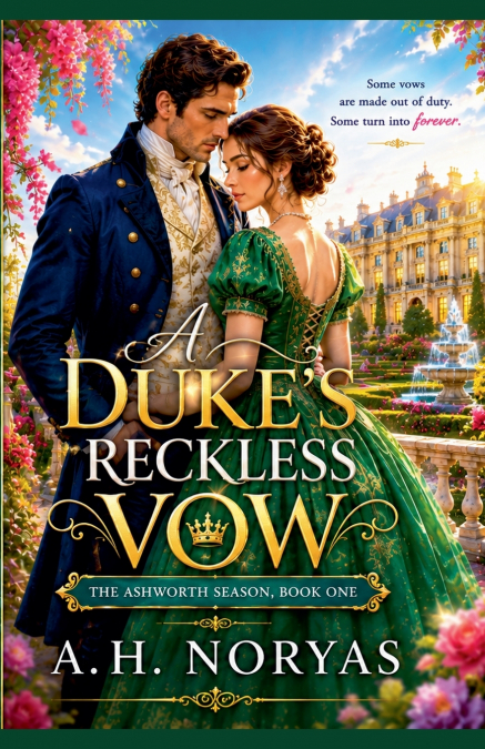 A Duke’s Reckless Vow