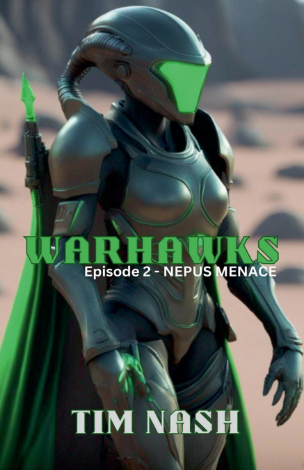 Warhawks 2 - Nepus Menace