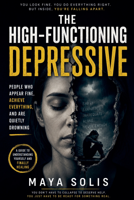 The High-Functioning Depressive
