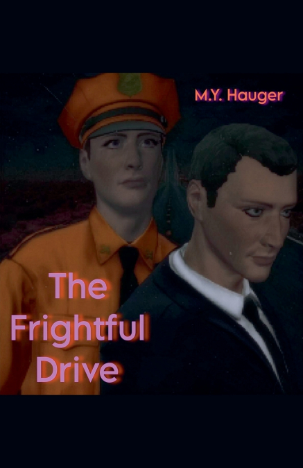 The Frightful Drive