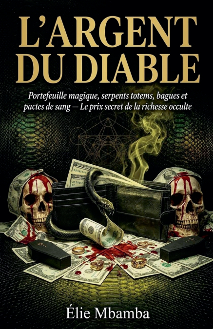 l’argent du diable