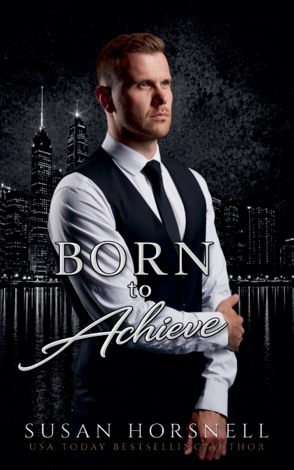 Born to Achieve