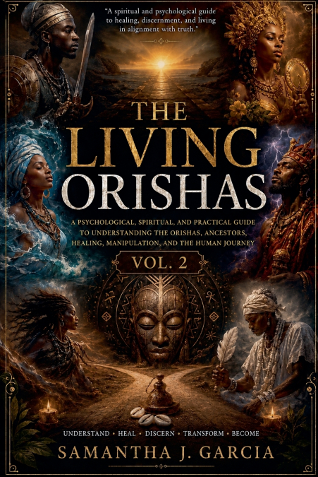 The Living Orishas Vol.2