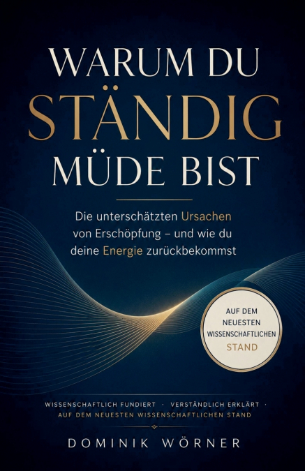 Warum du ständig müde bist