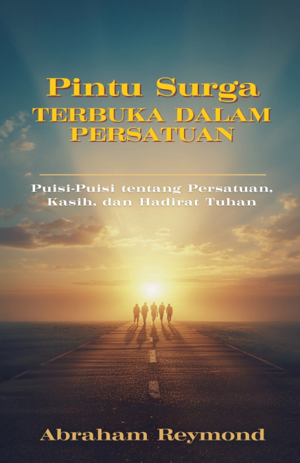 Pintu Surga Terbuka dalam Persatuan
