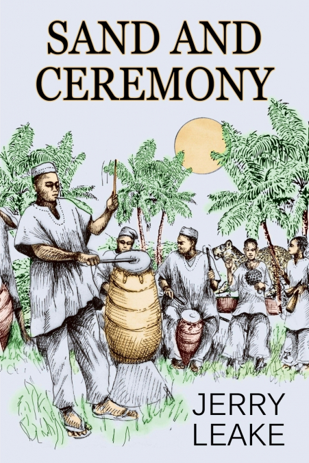 Sand and Ceremony