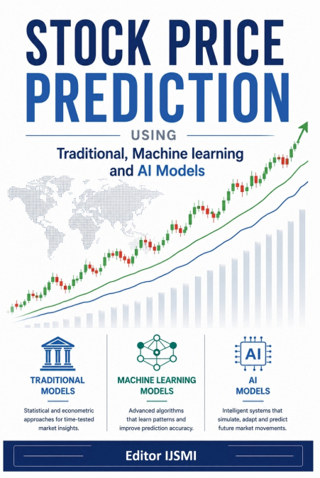 Stock Price Prediction using Traditional, Machine Learning and Artificial Intelligence Models