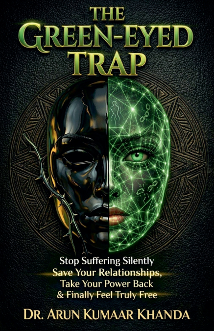 The Green Eyed Trap