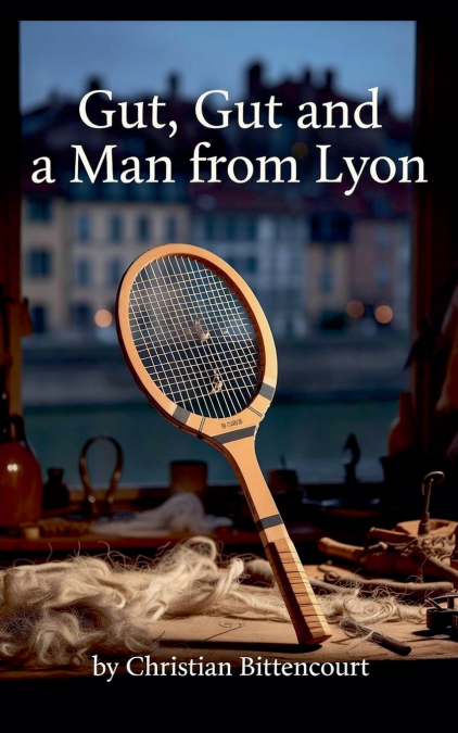 Gut, Gut, and a Man from Lyon