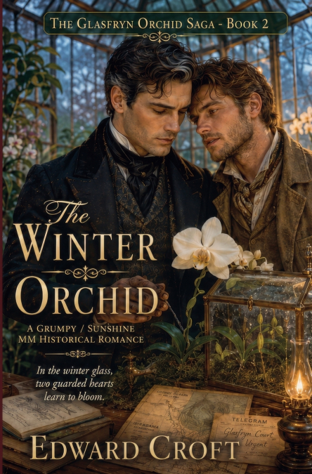 The Winter Orchid - A Grumpy / Sunshine MM Historical Romance