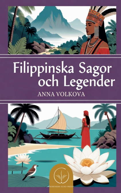 Filippinska Sagor och Legender