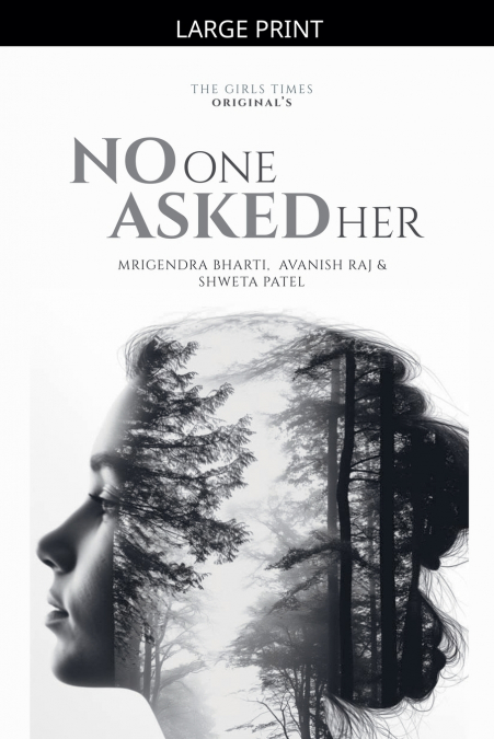 No One Asked Her