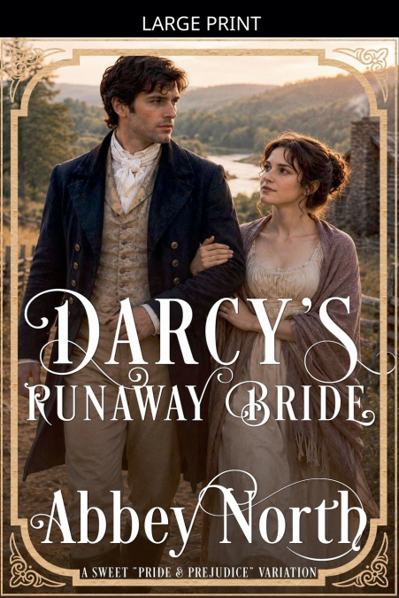 Darcy’s Runaway Bride
