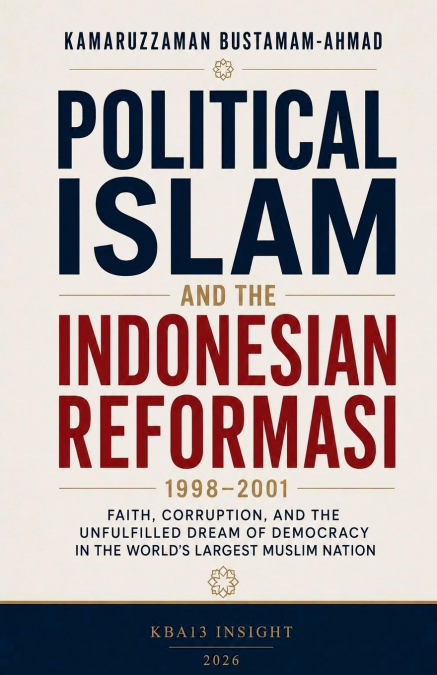 Political Islam and the Indonesian Reformasi