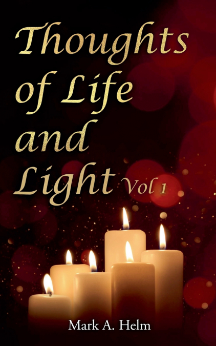 Thoughts of Life and Light