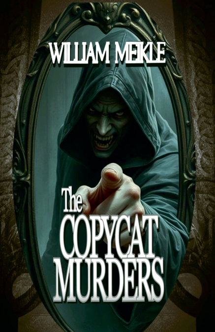 The Copycat Murders